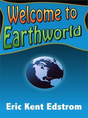 cover image of Welcome to Earthworld
